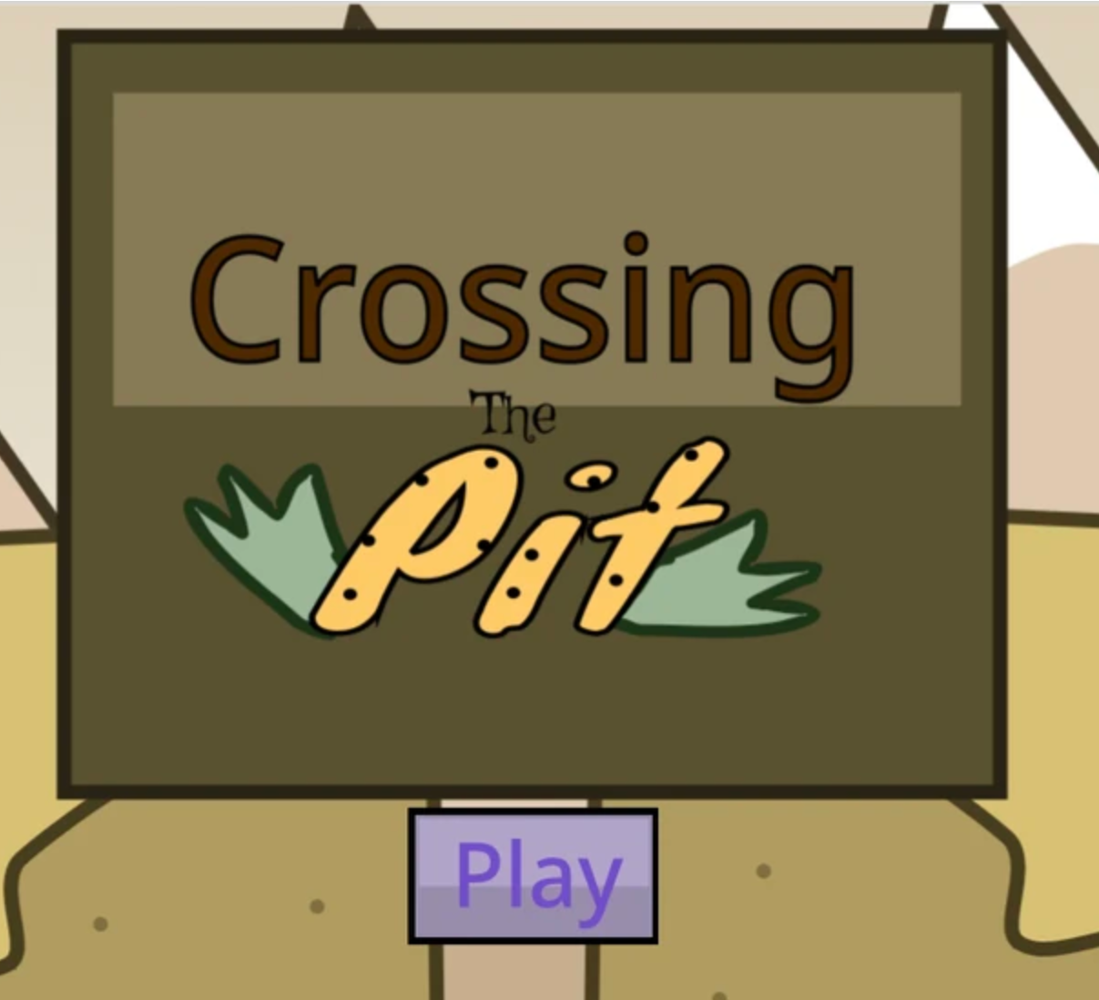 Crossing the Pit